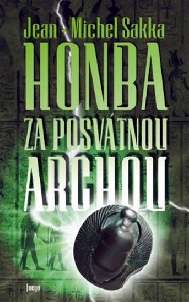 Honba za posvtnou archou - Jean-Michel Sakka