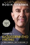 Manifest kadodennho hrdinu - Robin Sharma