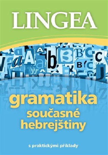 Gramatika souasn hebrejtiny s praktic - neuveden