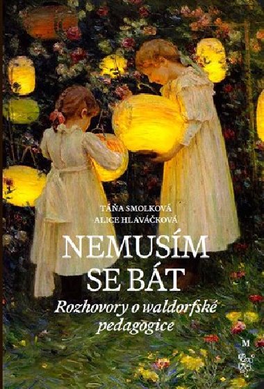 Nemusm se bt - Alice Hlavkov,Ta Smolkov