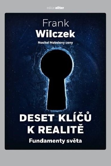 Deset kl k realit - Frank Wilczek