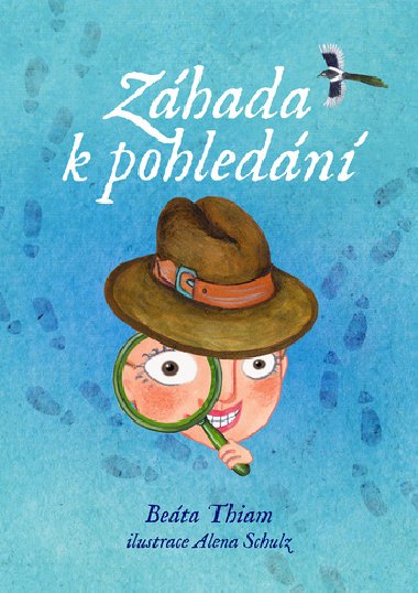 Zhada k pohledn - Beta Thiam; Alena Schulz