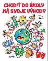 Chodi do koly m svoje vhody - Denisa Brliov