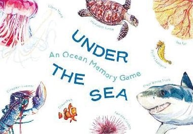 Under the Sea: An Ocean Memory Game - Unwin Mike