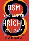 Osm smrtelnch hch civilizace - Konrad Lorenz