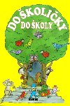 Do koliky do koly - 