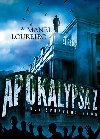 Apokalypsa Z: Hnv Spravedlivch - Manel Loureiro