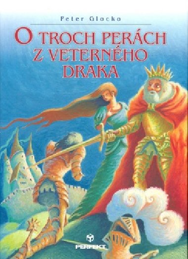 O troch perch z veternho draka - Peter Glocko