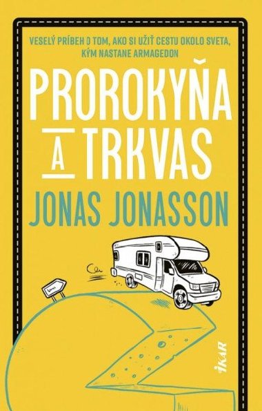 Prorokya a trkvas (slovensky) - Jonasson Jonas