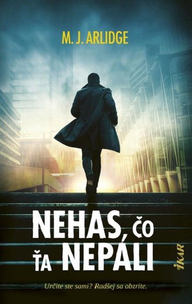 Nehas, o a nepli (slovensky) - Arlidge M. J.