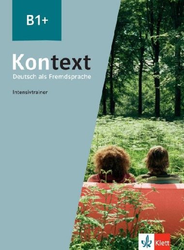 Kontext 1 (B1+) - Intensivtrainer - Koithan Ute