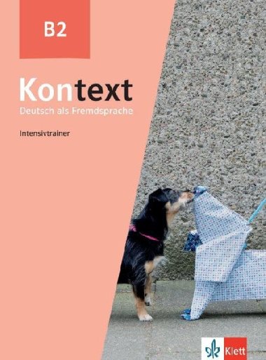 Kontext 2 (B2) - Intensivtrainer - Rodi Margret