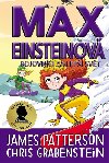 Max Einsteinov 4: Bojovnci za lep svt - Chris Grabenstein; James Patterson