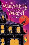 The Werewolves Who Werent - Shelley T. C.