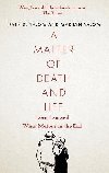 A Matter of Death and Life : Love, Loss and What Matters in the End - Yalom Irvin D.