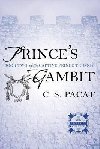 Princes Gambit : Captive Prince Book Two - Pacat C.S.