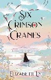 Six Crimson Cranes - Lim Elizabeth