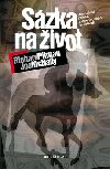 Szka na ivot - Richard Pitman; Joe McNally