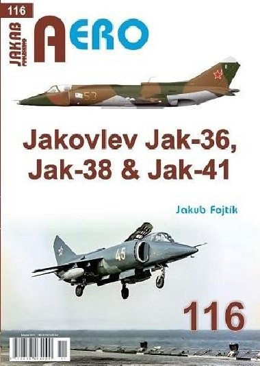 AERO 116 Jakovlev Jak-36, Jak-38 & Jak-41 - Fojtk Jakub
