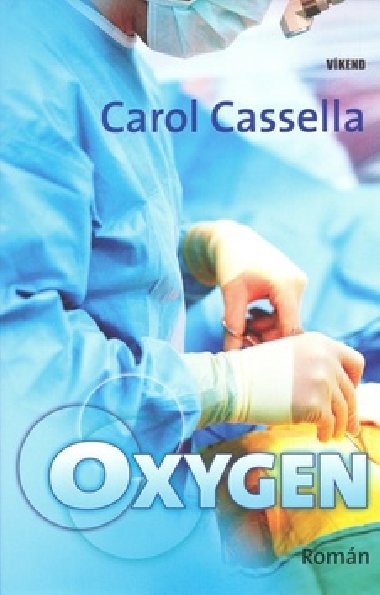 Oxygen - Carol Cassella
