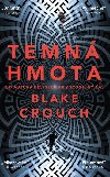 Temn hmota - Crouch Blake