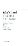 V Sokole a v Tasov - Jakub Deml