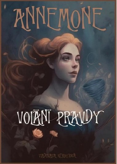 Annemone Voln pravdy - Vladislava Heroutov