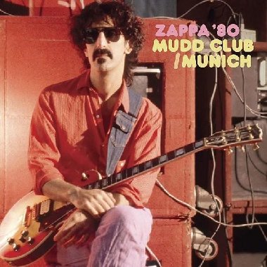 Mudd Club / Mnichov 80 - 3 CD - Zappa Frank