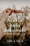 Svtlo bylo dokonal - Carne Ponte