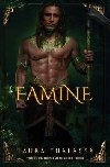 Famine (The Four Horsemen 3) - Thalassa Laura