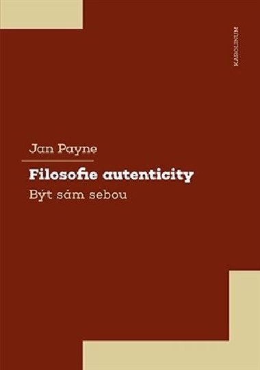 Filosofie autenticity - Jan Payne
