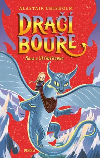 Dračí bouře: Kara a Stříbřilapka - Alastair Chisholm