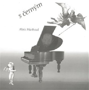 Andl s ernm kdlem - Alois Marhoul