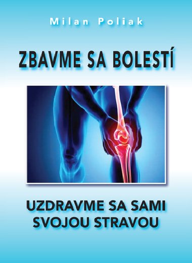 Zbavme sa bolest - Milan Poliak