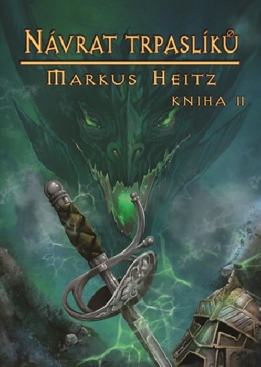 Trpaslci 6 - Nvrat trpaslk II. - Markus Heitz