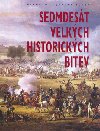 Sedmdest velkch historickch bitev - Jeremy Black