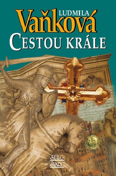 Cestou krle - Ludmila Vakov