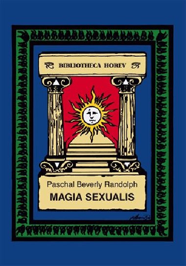 Magia Sexualis - Randolph Paschal Beverly