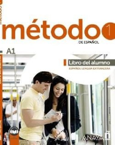 Mtodo 1 de espanol (A1). Libro del alumno - Robles Avila Sara