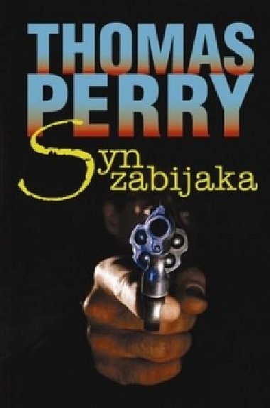 Syn zabijaka - Thomas Perry