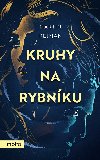 Kruhy na rybnku - Martin Rejman