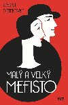 Mal a velk Mefisto - 