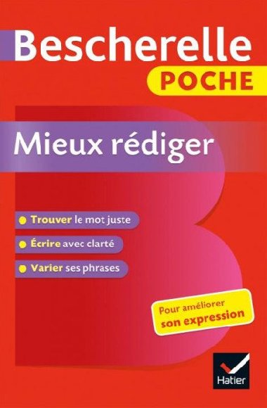 Bescherelle Poche - Mieux rdiger - Lesot Adeline