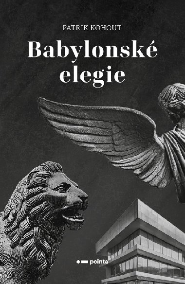 Babylonsk elegie - Patrik Kohout