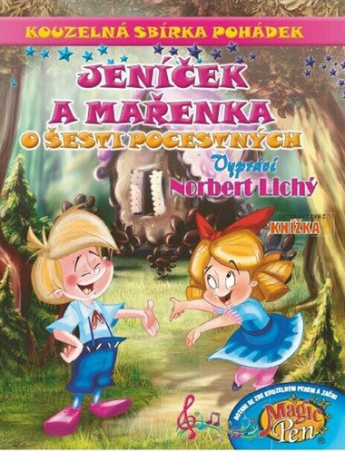 Kouzeln sbrka pohdek Jenek a Maenka, O esti pocestnch - 