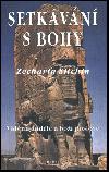 Setkvn s bohy - vidn, andl a bo poslov - Sitchin Zecharia