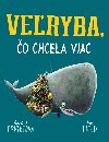 Veryba, o chcela viac - Rachel Bright