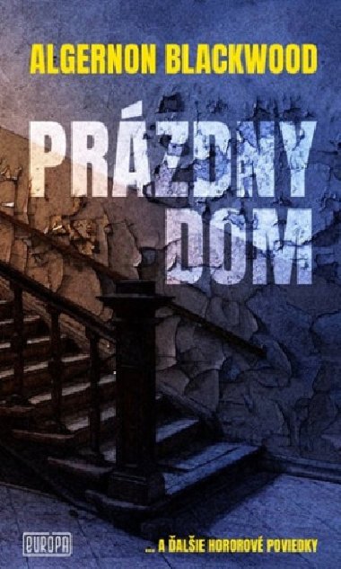 Przdny dom - Algernon Blackwood