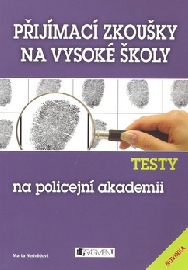 Testy na policejn akademii - Marta Nedvdov