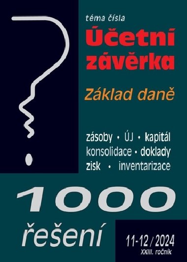 1000 řešení 11-12/2024 Účetní závěrka, Základ daně - neuveden
